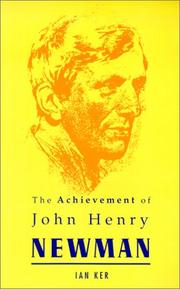 The achievement of John Henry Newman