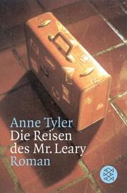 Cover of: Die Reisen des Mr. Leary. by Anne Tyler