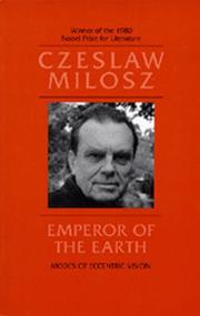 Cover of: Emperor of the Earth by Czesław Miłosz