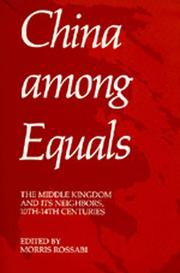Cover of: China Among Equals: The Middle Kingdom and Its Neighbors, 10th-14th Centuries