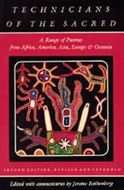 Cover of: Technicians of the Sacred: A Range of Poetries from Africa, America, Asia, Europe and Oceania, Second edition, Revised and Expanded