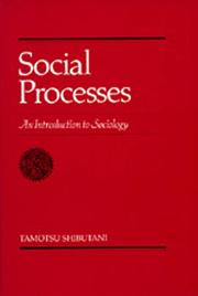 Cover of: Social processes: an introduction to sociology
