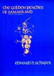 Cover of: The Golden Peaches of Samarkand: A Study of T'ang Exotics