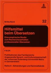 Hilfsmittel beim Übersetzen : eine empirische Studie zum Rechercheverhalten professioneller Übersetzer