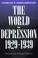 Cover of: The world in depression, 1929-1939