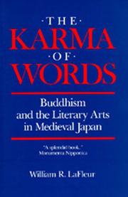 The karma of words by William R. LaFleur