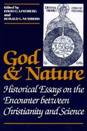 Cover of: God and nature: historical essays on the encounter between Christianity and science