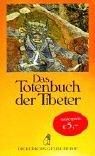 Cover of: Das Totenbuch der Tibeter. Sonderausgabe. by Chögyam Trunkpa, F. Fremantle
