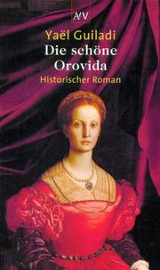 Cover of: Die schöne Orovida. Historischer Roman.