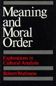 Meaning and moral order : explorations in cultural analysis