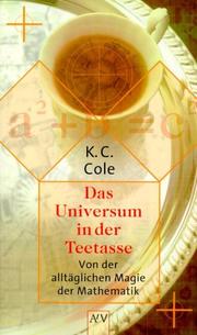 Cover of: Das Universum in der Teetasse. Von der alltäglichen Magie der Mathematik.