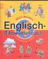 Cover of: Mein buntes Englisch- Bildwörterbuch.