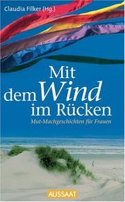Cover of: Mit dem Wind im Rücken. Mut- Mach Geschichten für Frauen.