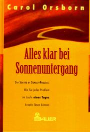 Cover of: Alles klar bei Sonnenuntergang. Der Solved-by- Sunset- Prozeß.