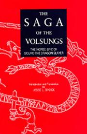 The Saga of the Volsungs : the Norse epic of Sigurd the Dragon Slayer