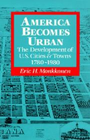 America becomes urban by Eric H. Monkkonen