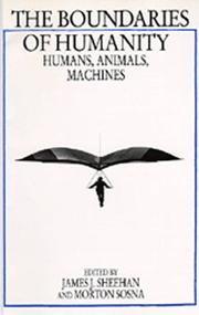 The Boundaries of humanity : humans, animals, machines