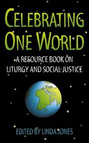 Celebrating one world : a worship resource on social justice