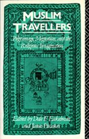 Cover of: Muslim travellers by edited by Dale F. Eickelman and James Piscatori.