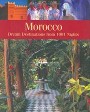 Morocco : dream destinations straight from 1001 Arabian nights