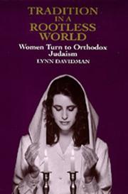 Tradition in a Rootless World by Lynn Davidman