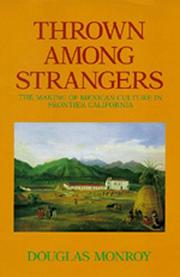 Cover of: Thrown Among Strangers by Douglas Monroy