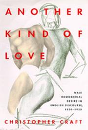 Cover of: Another Kind of Love: Male Homosexual Desire in English Discourse, 1850-1920