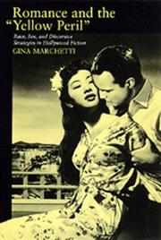 Cover of: Romance and the "Yellow Peril" by Gina Marchetti
