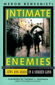 Cover of: Intimate enemies: Jews and Arabs in a shared land