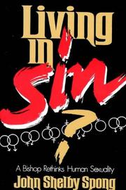 Cover of: Living in Sin?: A Bishop Rethinks Human Sexuality
