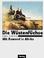 Cover of: Die Wüstenfüchse. Mit Rommel in Afrika.