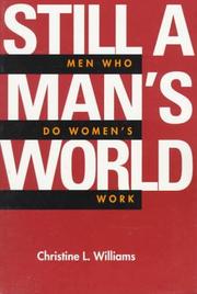Cover of: Still a man's world: men who do "women's work"