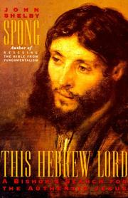 Cover of: This Hebrew Lord: a bishop's search for the authentic Jesus