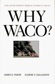 Cover of: Why Waco? by James D. Tabor, Eugene V. Gallagher