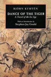 Cover of: Dance of the tiger: a novel of the Ice Age