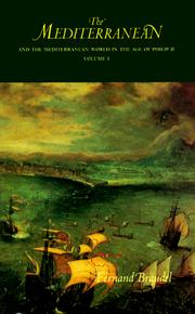 Cover of: The Mediterranean and the Mediterranean World in the Age of Philip II, Vol. 1