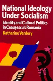National Ideology Under Socialism by Katherine Verdery