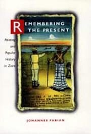 Cover of: Remembering the present: painting and popular history in Zaire