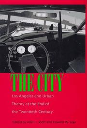 Cover of: The City: Los Angeles and Urban Theory at the End of the Twentieth Century