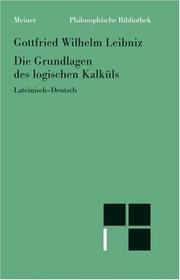 Cover of: Die Grundlagen des logischen Kalküls. Lateinisch - Deutsch.