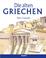 Cover of: Die alten Griechen