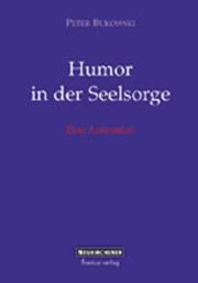 Cover of: Humor in der Seelsorge. Eine Animation.
