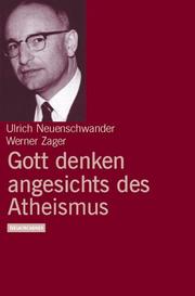 Cover of: Gott denken angesichts des Atheismus.