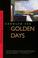 Cover of: Golden days