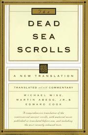 The Dead Sea scrolls by Michael Owen Wise, Martin G. Abegg, Edward M. Cook, Michael O. Wise