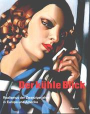 Cover of: Kuhle Blick: Realismus Der Zwanzigerjahre in Europa Und Amerika