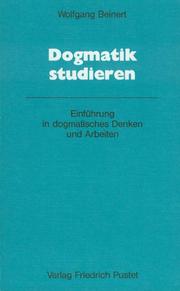 Cover of: Dogmatik studieren. Einführung in dogmatisches Denken und Arbeiten.