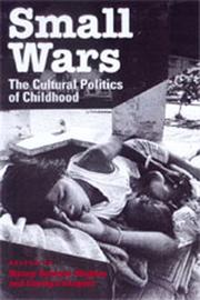 Cover of: Small wars: the cultural politics of childhood