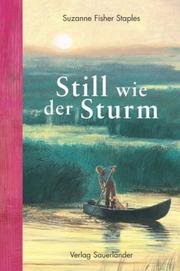 Cover of: Still wie der Sturm.