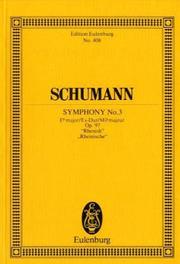 Cover of: Symphony No. 3 in E-flat Major, Op. 97 "Rhenish"